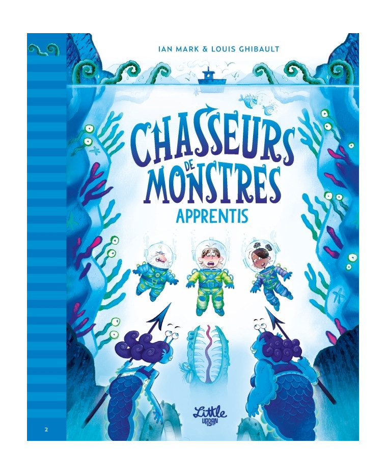 Chasseurs de monstres - tome 2 : Apprentis -  Mark Ian - LITTLE URBAN