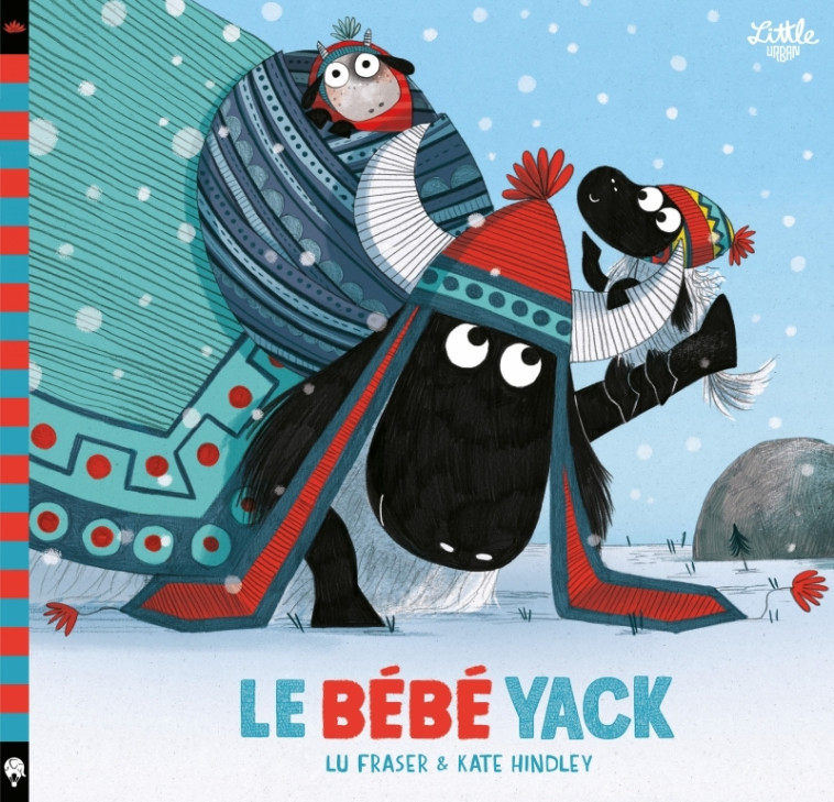 Le Bébé Yack -  Hindley Kate - LITTLE URBAN