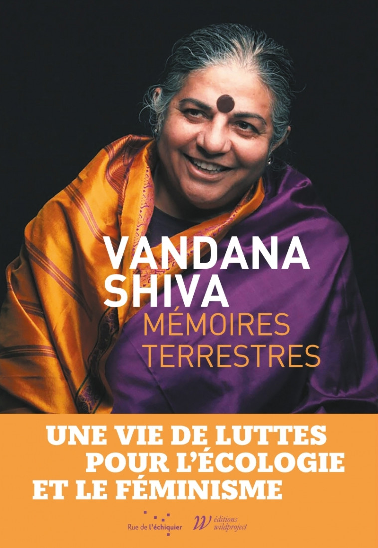 Mémoires terrestres - Vandana Shiva - RUE ECHIQUIER