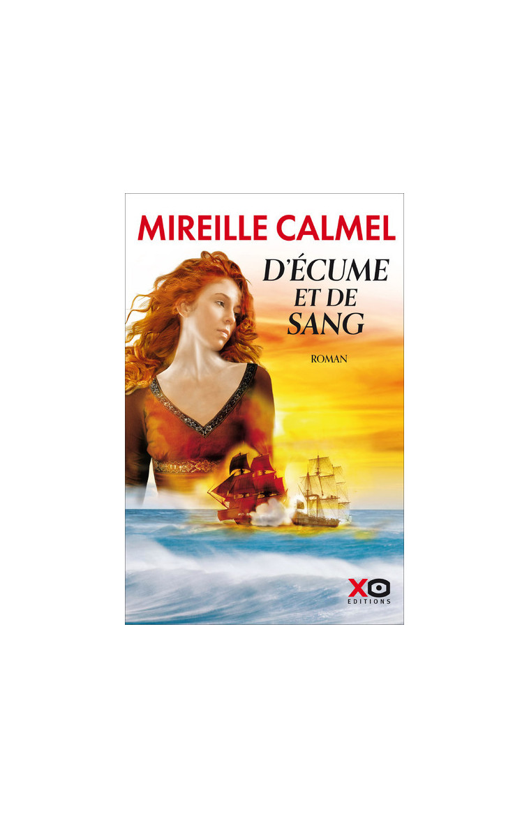 D'écume et de sang - Mireille Calmel - XO