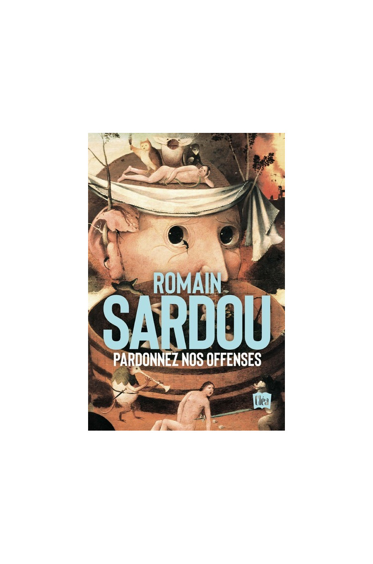 Pardonnez nos offenses - Romain Sardou - XO