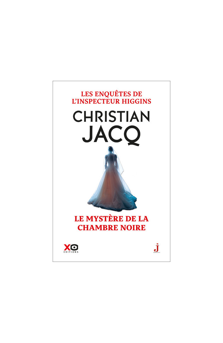 Les enquêtes de l'inspecteur Higgins - Tome 48 Le mystère de la chambre noire - Christian Jacq - XO