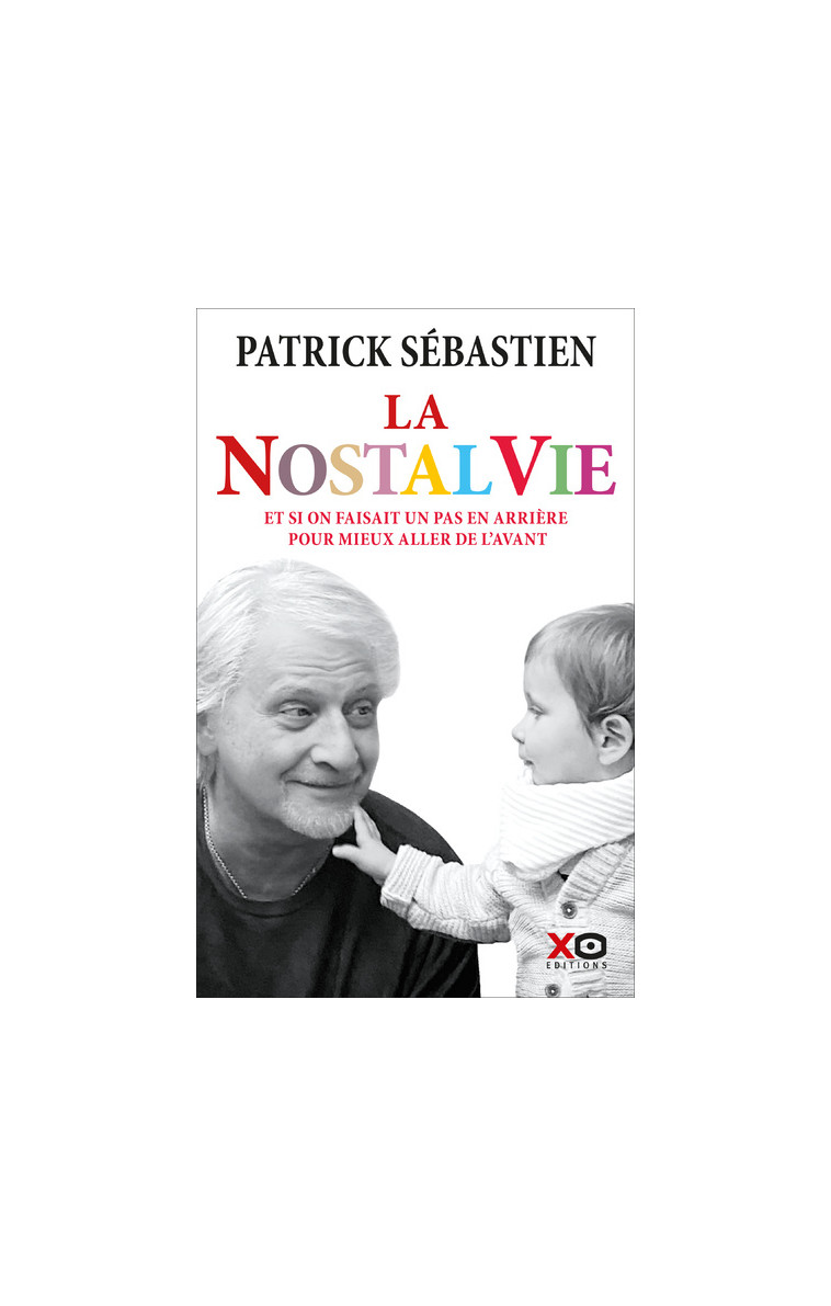 Nostalvie - Patrick Sébastien - XO