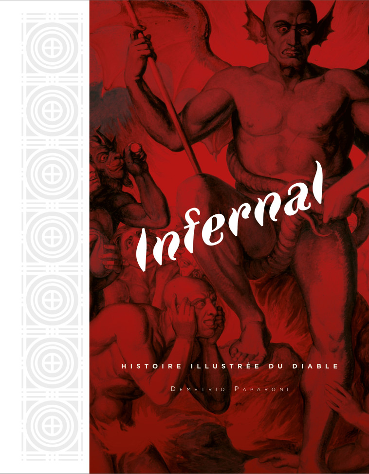 Infernal, Histoire illustrée du diable -  Paparoni Demetrio - CERNUNNOS