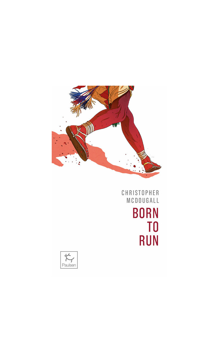 Born to run - Christopher McDougall - PAULSEN