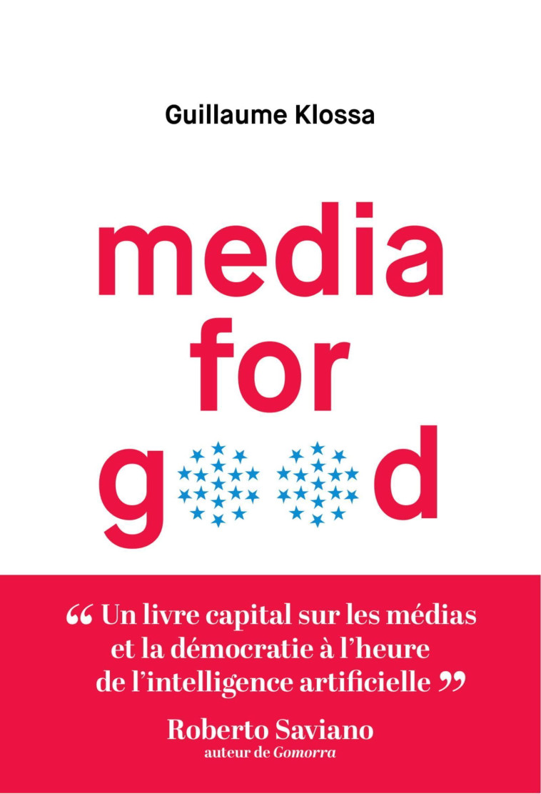 Media for good - Guillaume Klossa - NOUV DEBATS PUB