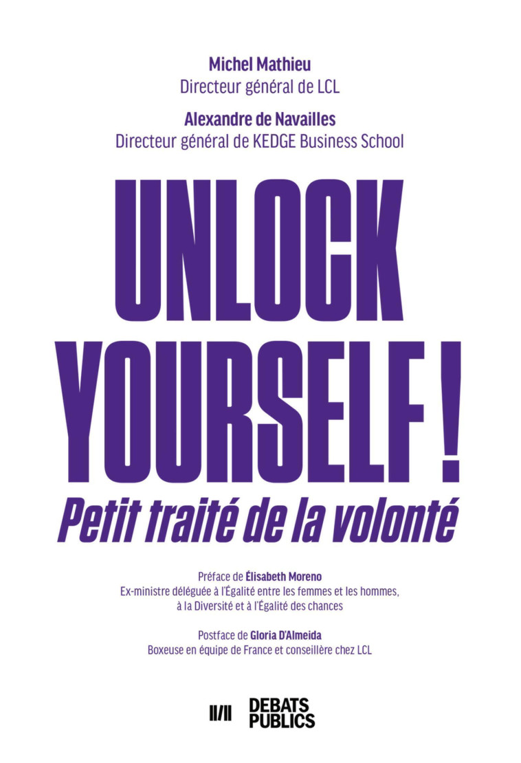 Unlock yourself ! - Alexandre de Navailles - NOUV DEBATS PUB