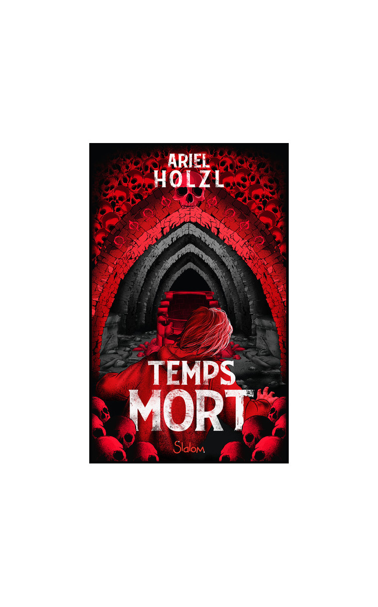 Temps mort - Ariel Holzl - SLALOM