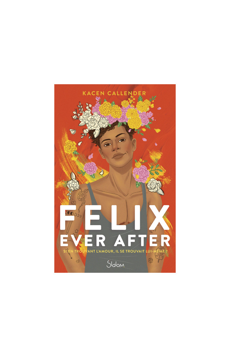 Felix ever after - Kacen Callender - SLALOM