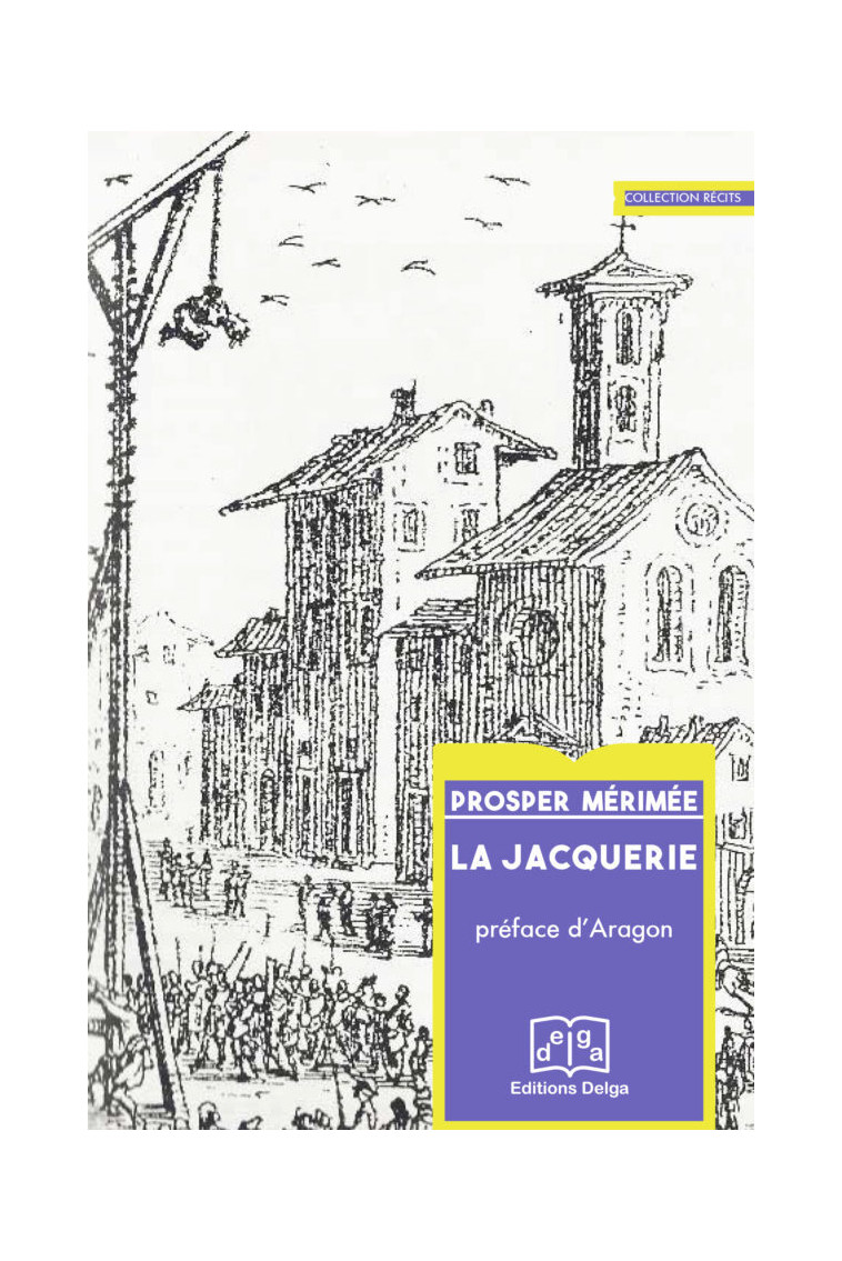 La Jacquerie - Prosper Mérimée - DELGA