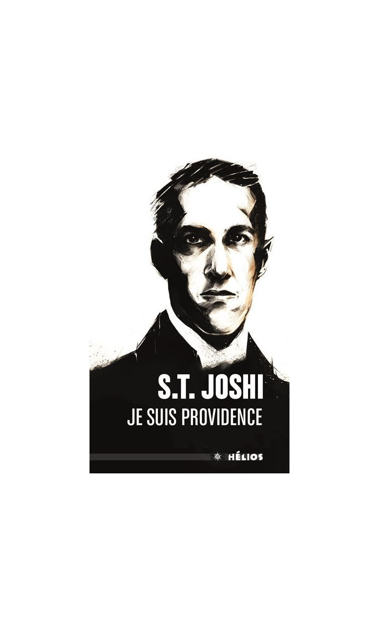 Je suis Providence , tome 1 - S.T. Joshi - ACTUSF