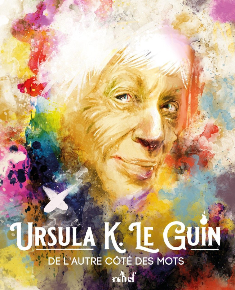 De l'autre côté des mots - Ursula K. Le Guin - ACTUSF