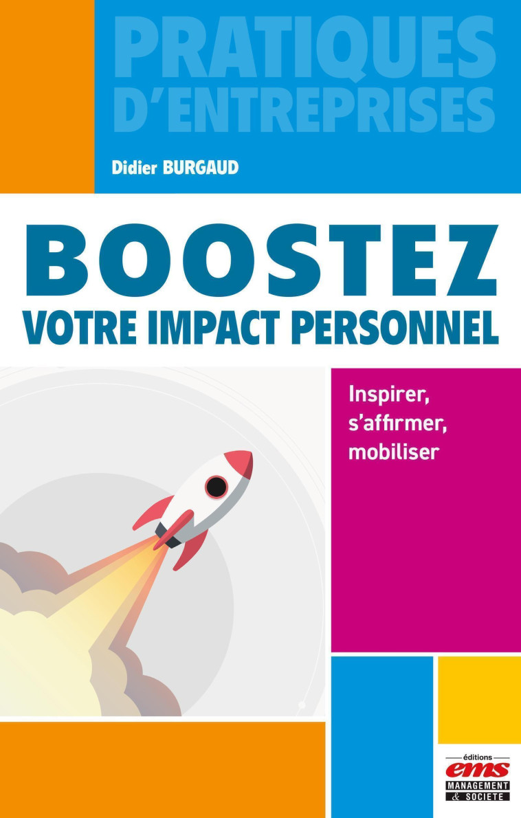 Boostez votre impact personnel - Didier Burgaud - EMS GEODIF