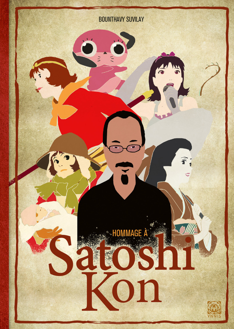 Hommage à Satoshi Kon - Bounthavy Suvilay - YNNIS