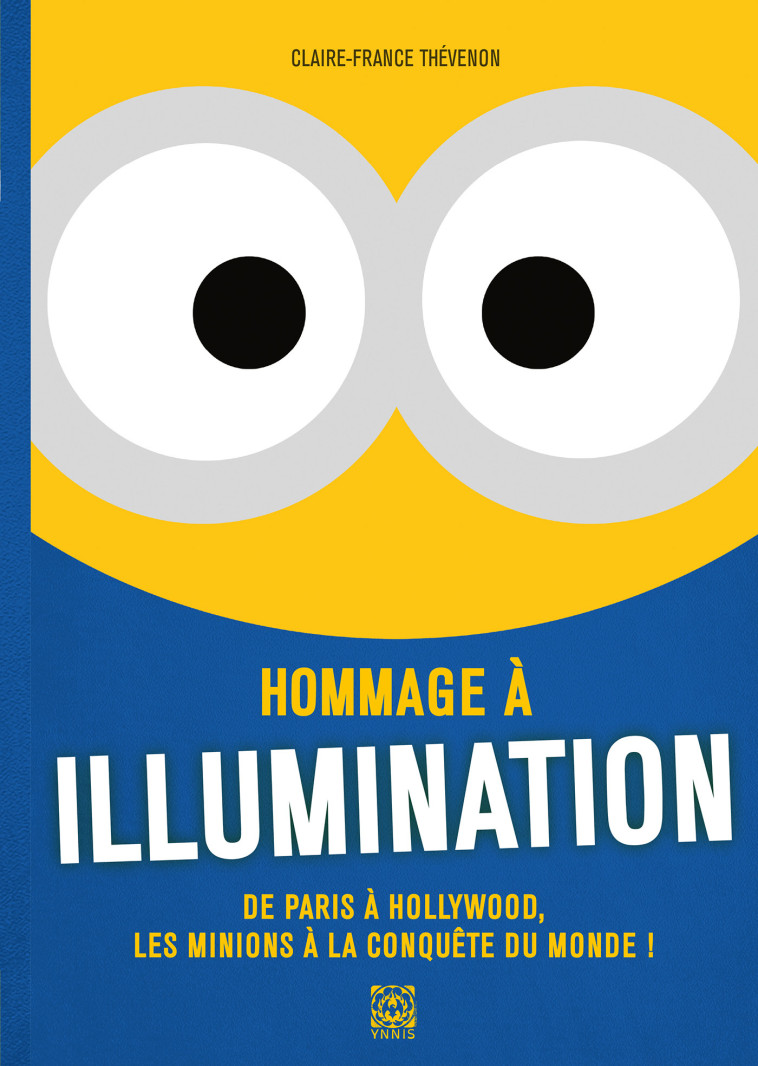 Hommage au studio Illumination - Claire-France Thévenon - YNNIS