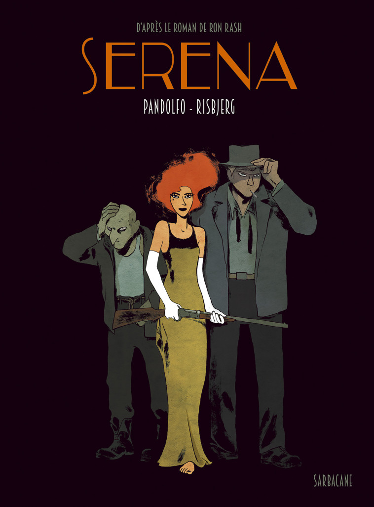 Serena - Ron Rash - SARBACANE