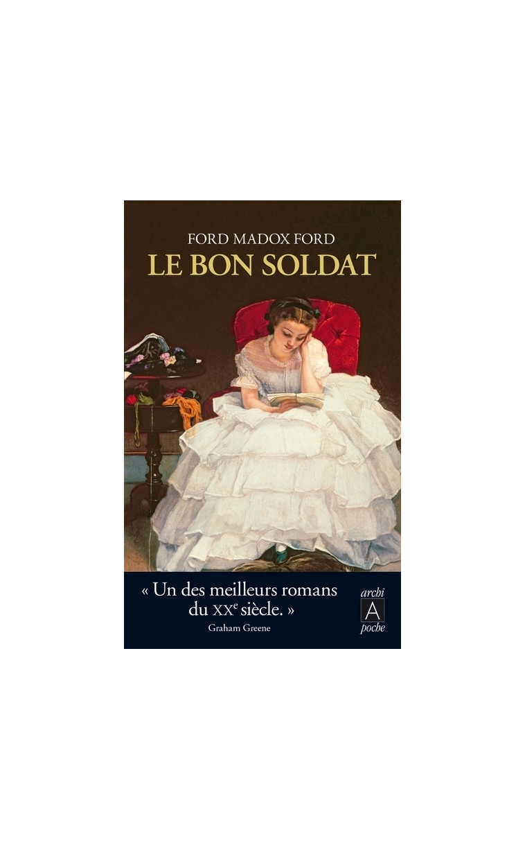 Le Bon Soldat - Ford Madox Ford - ARCHIPOCHE