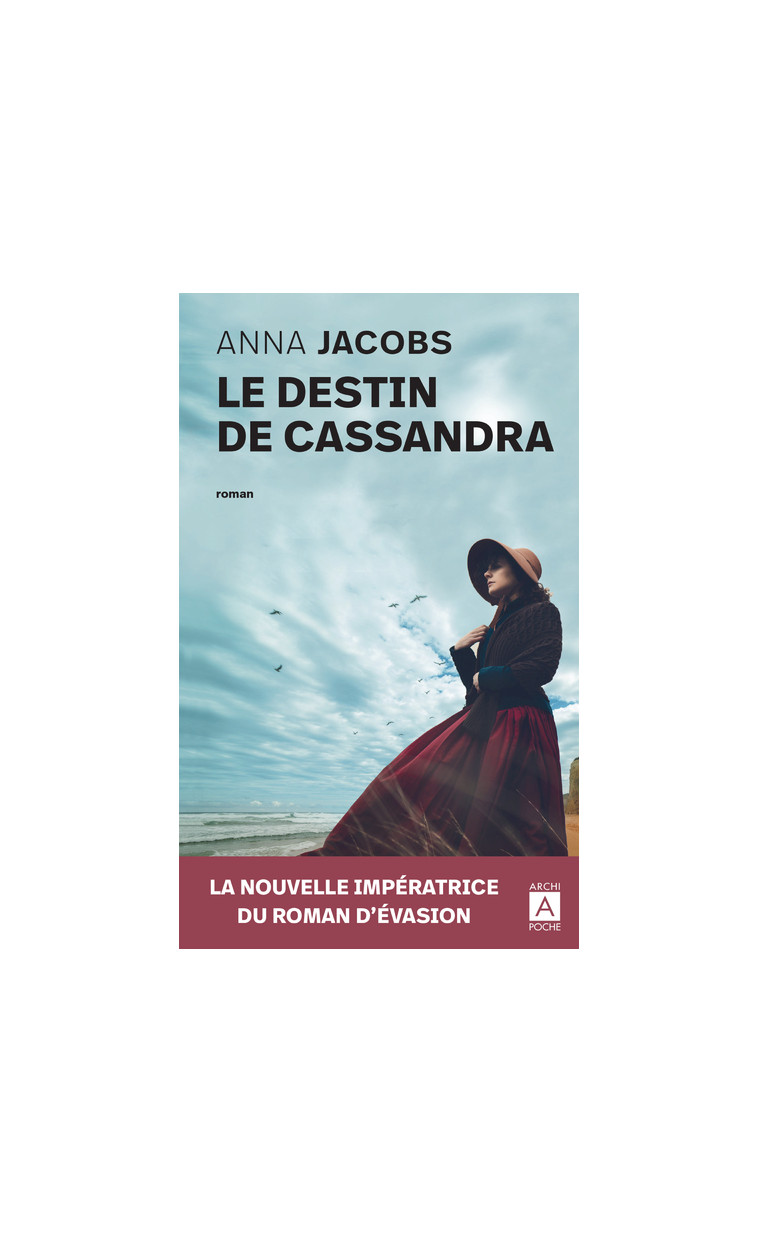 Le destin de Cassandra - Anna Jacobs - ARCHIPOCHE