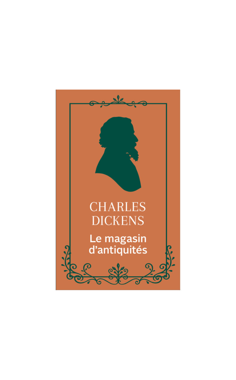 Le Magasin d'antiquités - Charles Dickens - ARCHIPOCHE