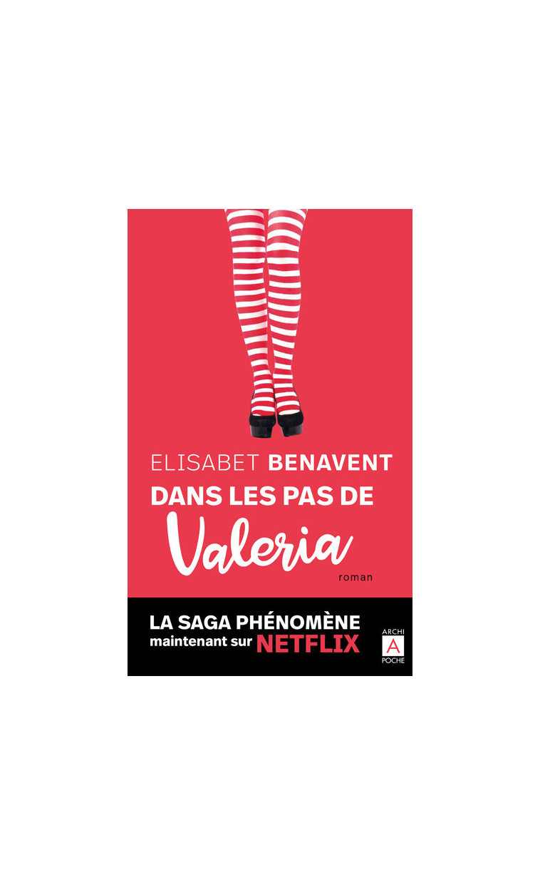 Dans les pas de Valéria - Elisabet Benavent - ARCHIPOCHE