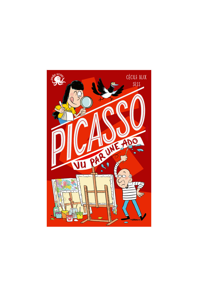 100 % Bio - Picasso vu par une ado - Cécile Alix - POULPE FICTIONS