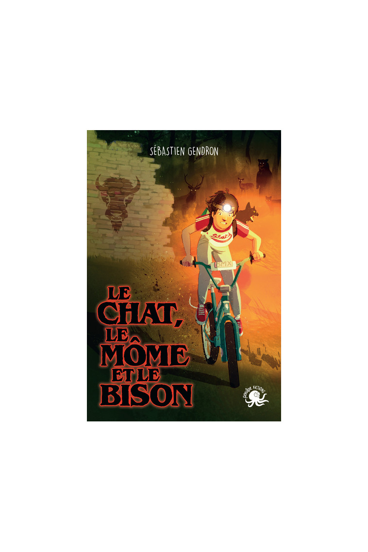 Le chat, le môme et le bison - Sébastien Gendron - POULPE FICTIONS