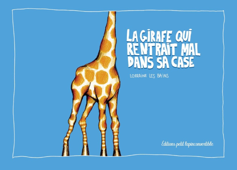 La girafe qui rentrait mal dans sa case (NED 2023) - Lorraine Les Bains - LAPIN