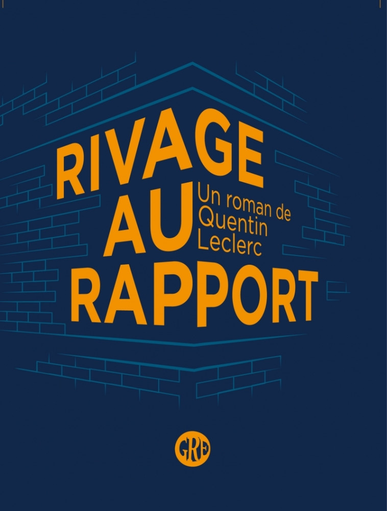 Rivage au rapport - Quentin Leclerc - OGRE