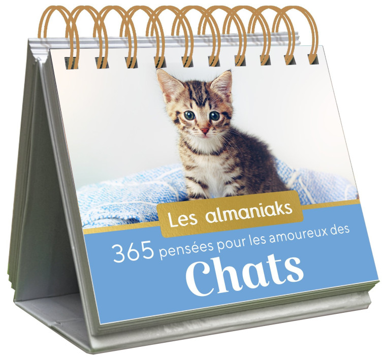 Almaniak 365 pensées pour les amoureux des chats - calendrier 1 page par jour -  Editions 365 - 365 PARIS