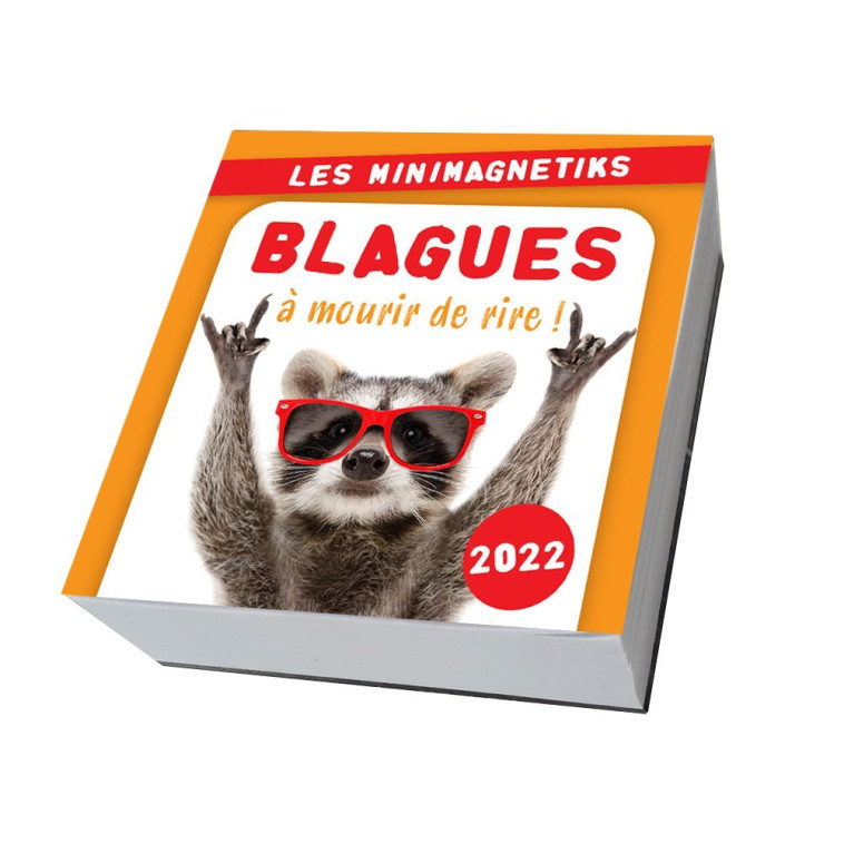 Minimagnetik Blagues à mourir de rire ! 2022 -  Editions 365 - 365 PARIS