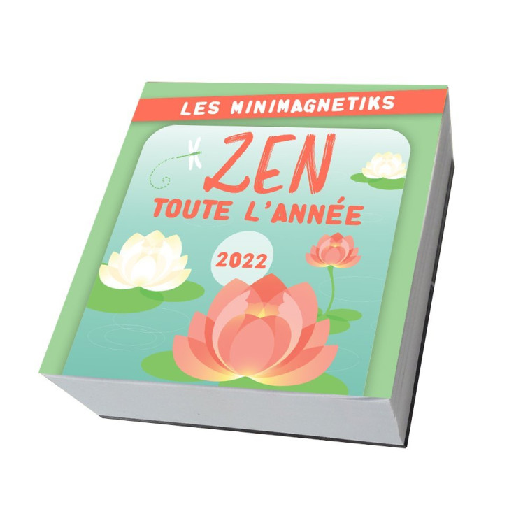 Minimagnetik Pour être Zen toute l année 2022 -  Editions 365 - 365 PARIS