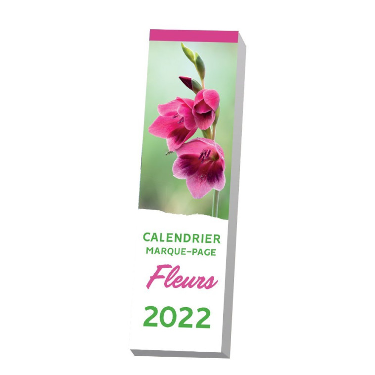 Le calendrier marque-page Fleurs 2022 -  Editions 365 - 365 PARIS