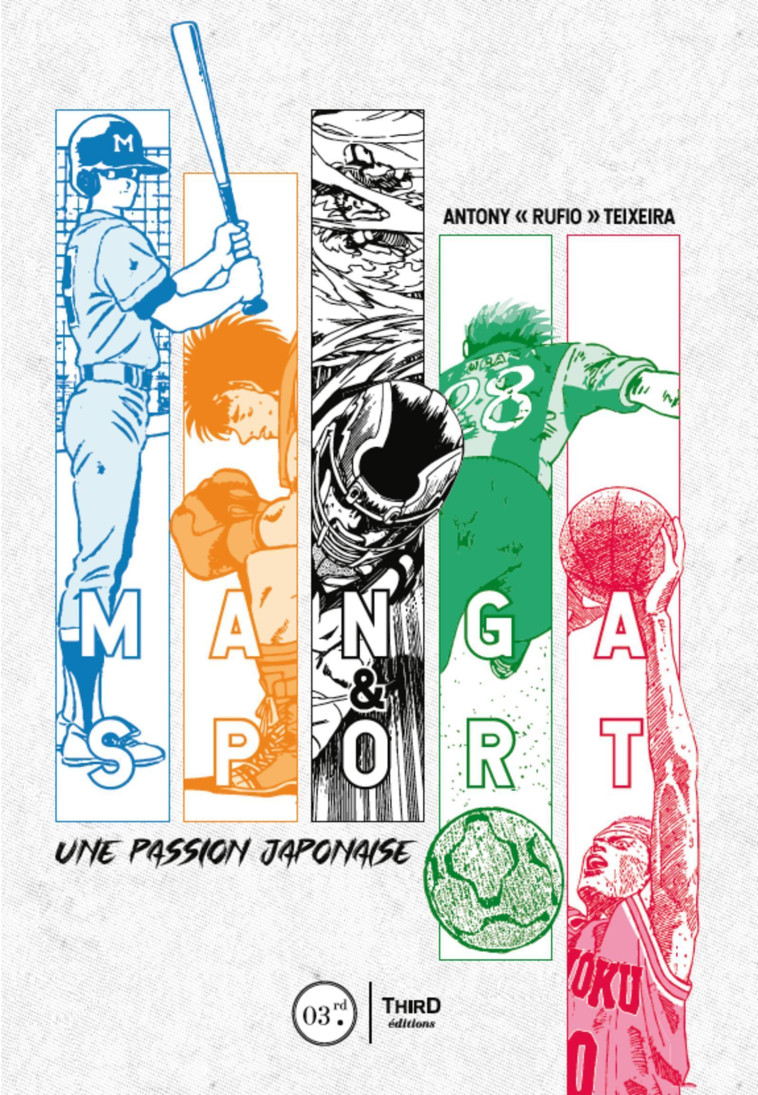 Manga et Sport - Antony "Rufio" Teixeira - THIRD ED