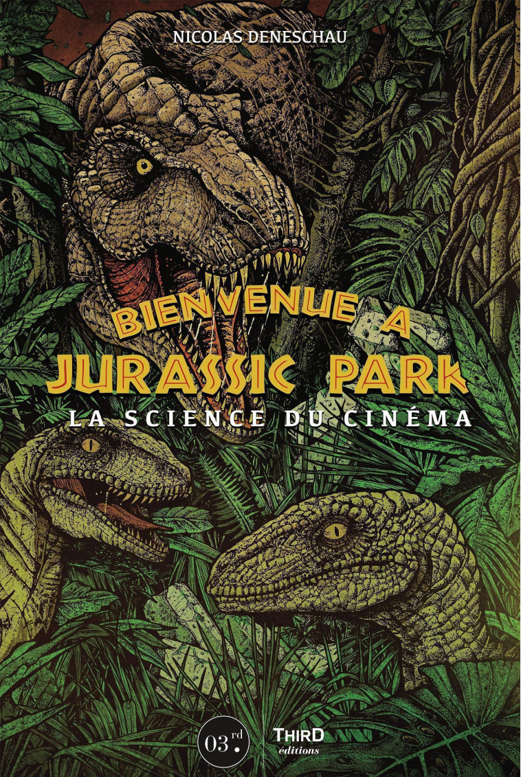 Jurassic Park - Nicolas Deneschau - THIRD ED