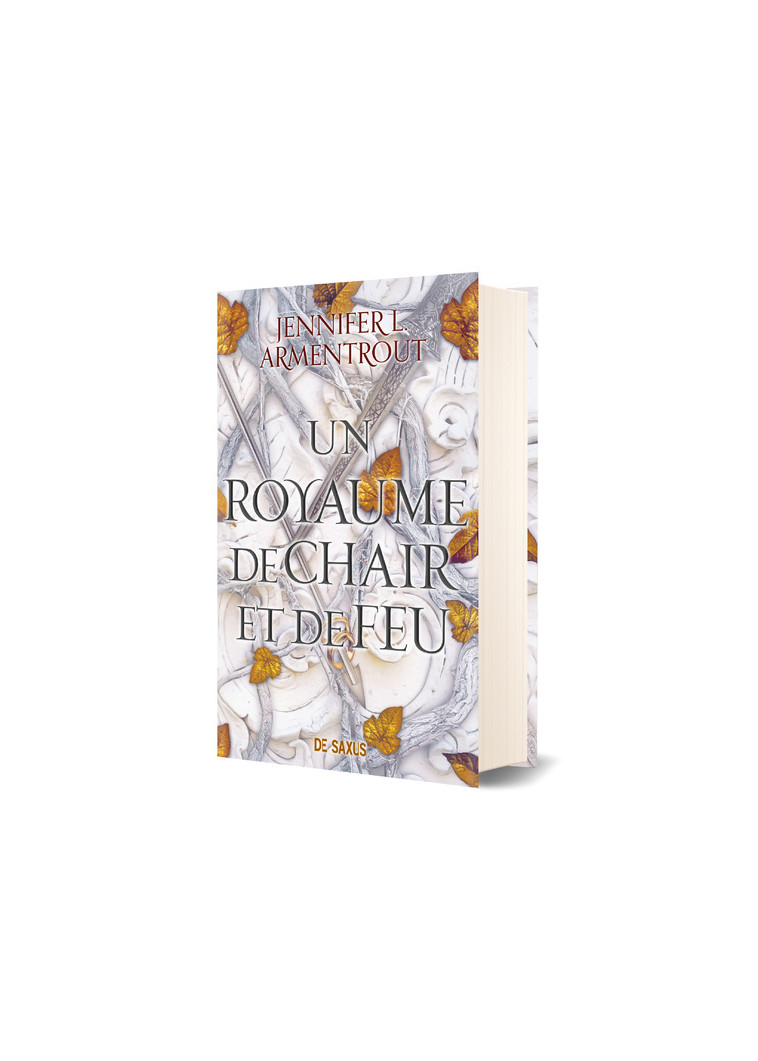 Un royaume de chair et de feu (relié) - Tome 02 - Jennifer L. Armentrout - DE SAXUS