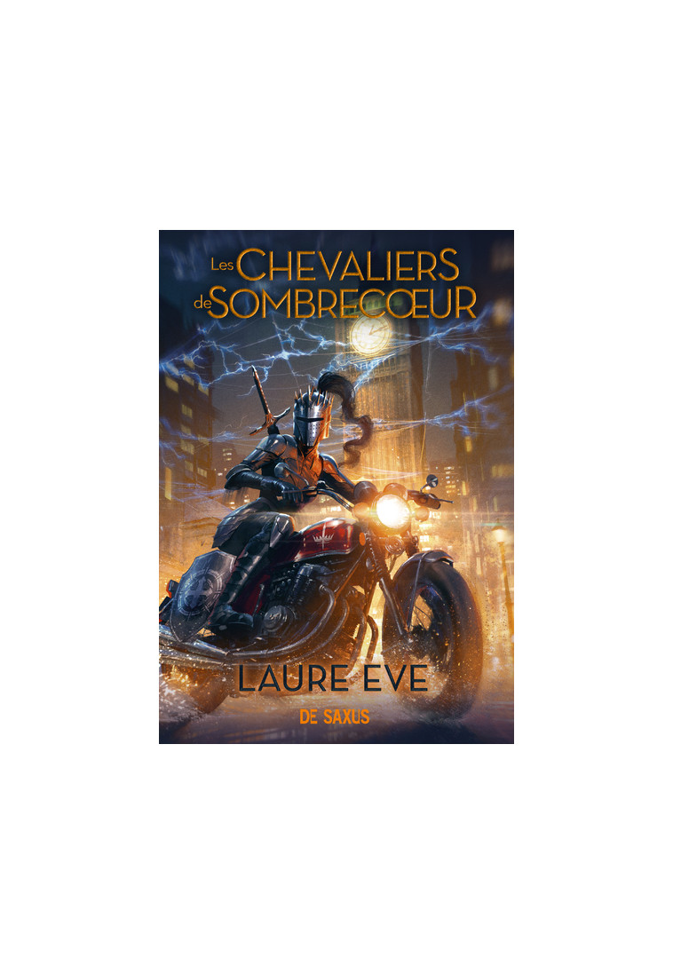 Les Chevaliers de Sombrecoeur (broché) - Tome 01 - Laure Eve - DE SAXUS