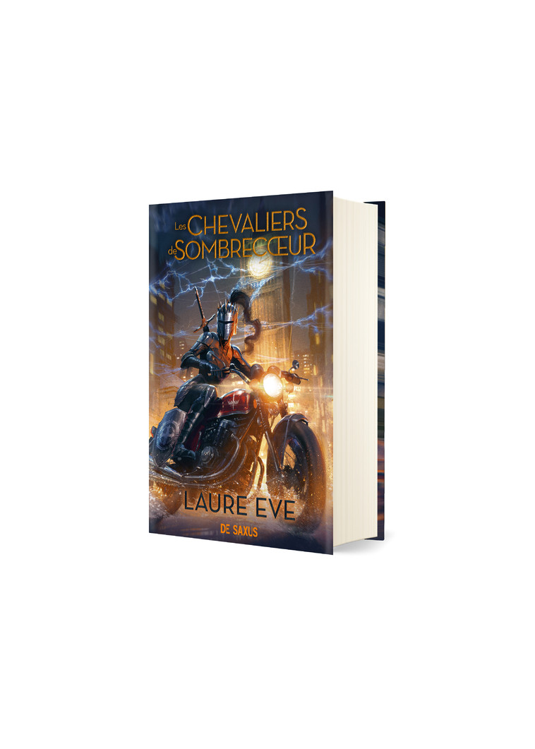 Les Chevaliers de Sombrecoeur (relié) - Tome 01 - Laure Eve - DE SAXUS