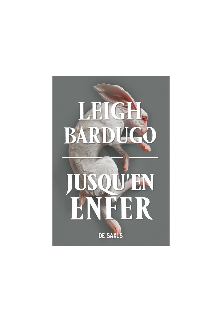 Jusqu'en enfer (broché) - Tome 02 - Leigh Bardugo - DE SAXUS