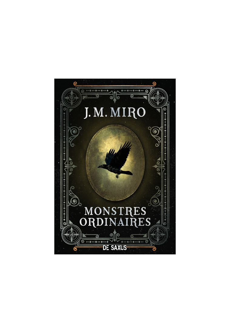 Monstres ordinaires (broché) - Tome 01 - J.M. Miro - DE SAXUS