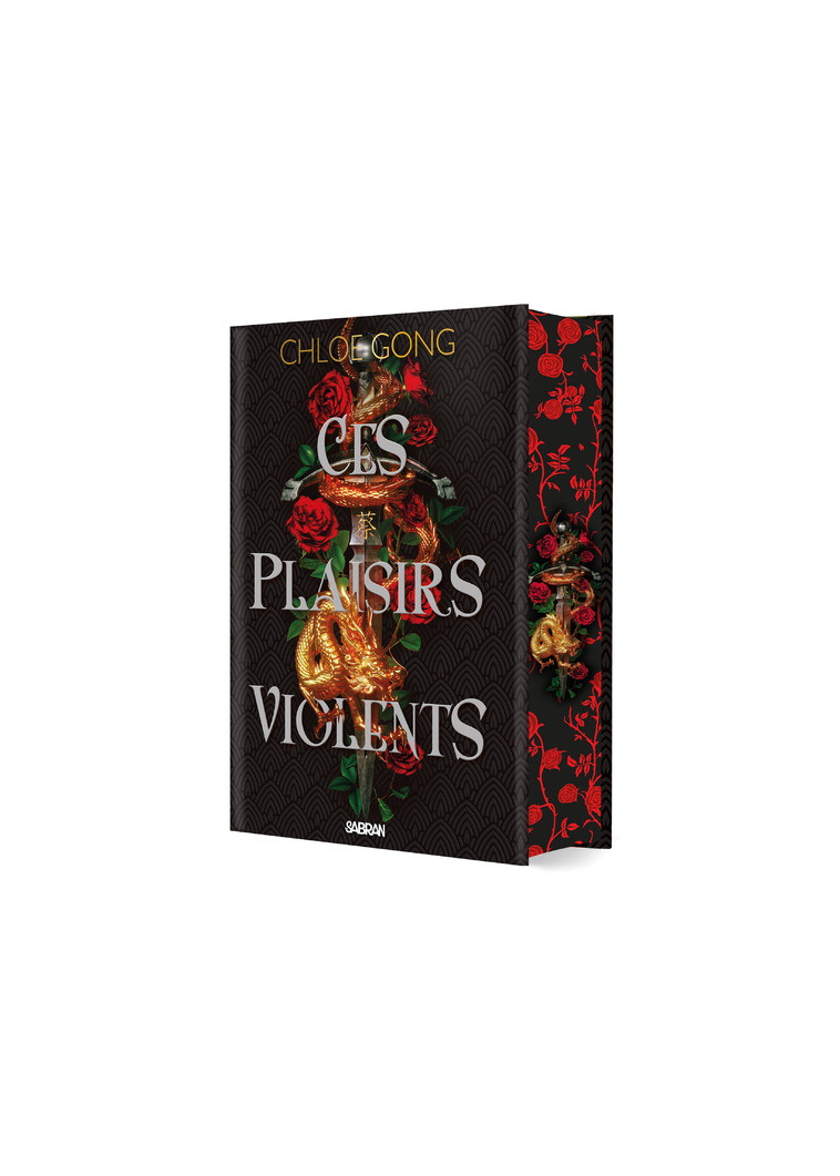 Ces plaisirs violents (relié collector) - Tome 01 - Chloe Gong - SABRAN