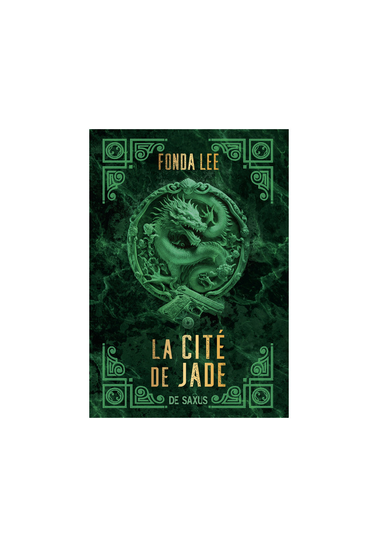 La Cité de jade (broché) - Tome 01 - Fonda Lee - DE SAXUS