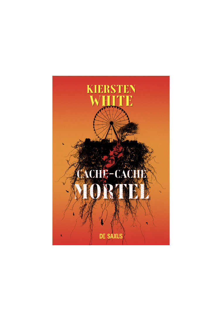 Cache-cache mortel (broché) - Kiersten White - DE SAXUS