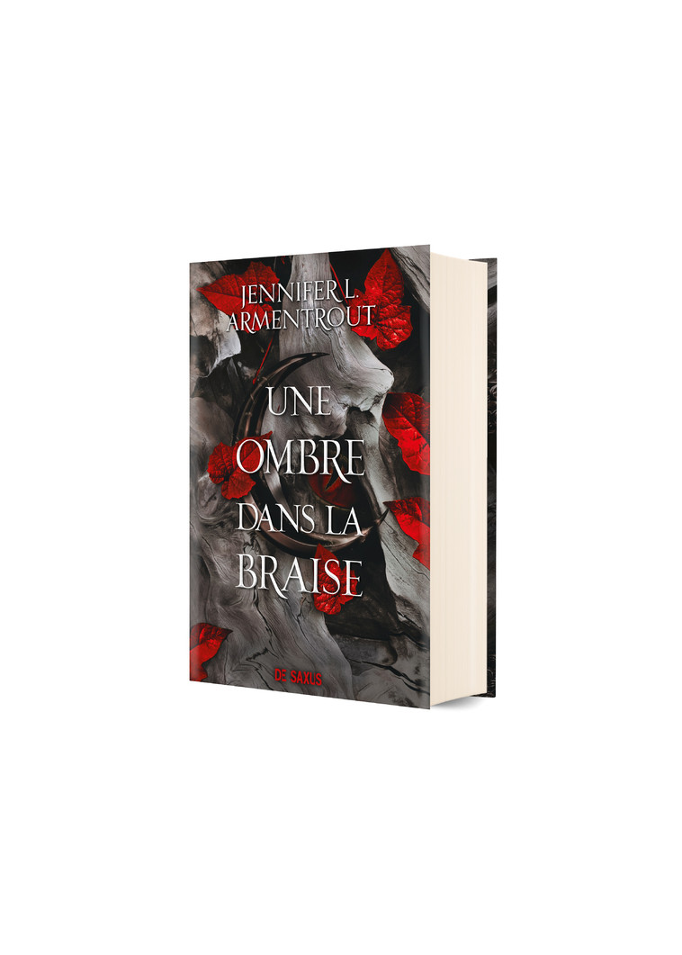 Une ombre dans la braise (relié collector) - Tome 01 - Jennifer L. Armentrout - DE SAXUS