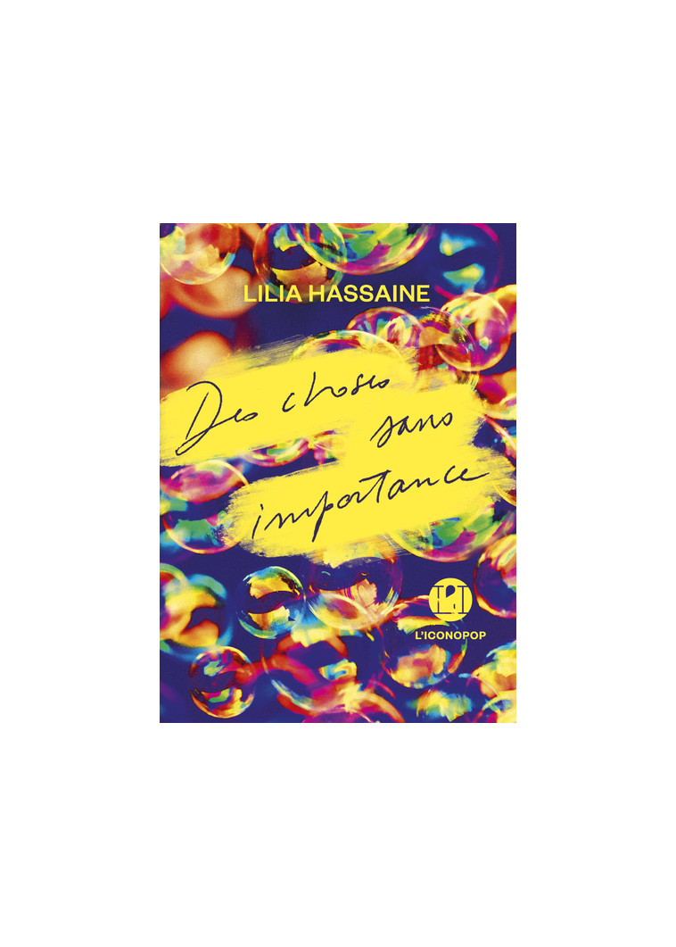 Des Choses sans importance - Lilia Hassaine - ICONOCLASTE