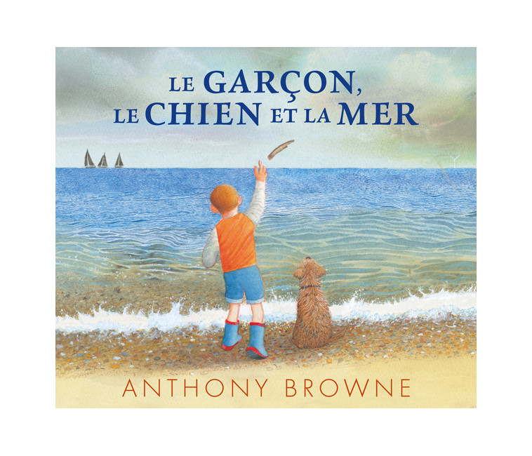 Le garçon, le chien et la mer -  Browne Anthony - KALEIDOSCOPE