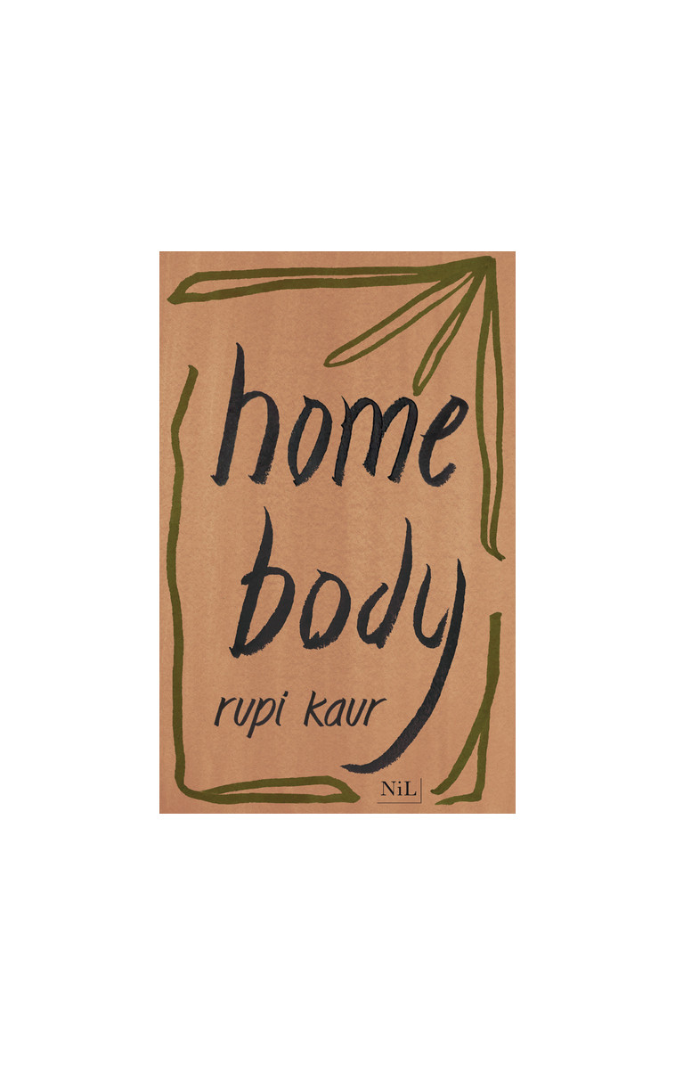 home body - édition française - Rupi Kaur - NIL