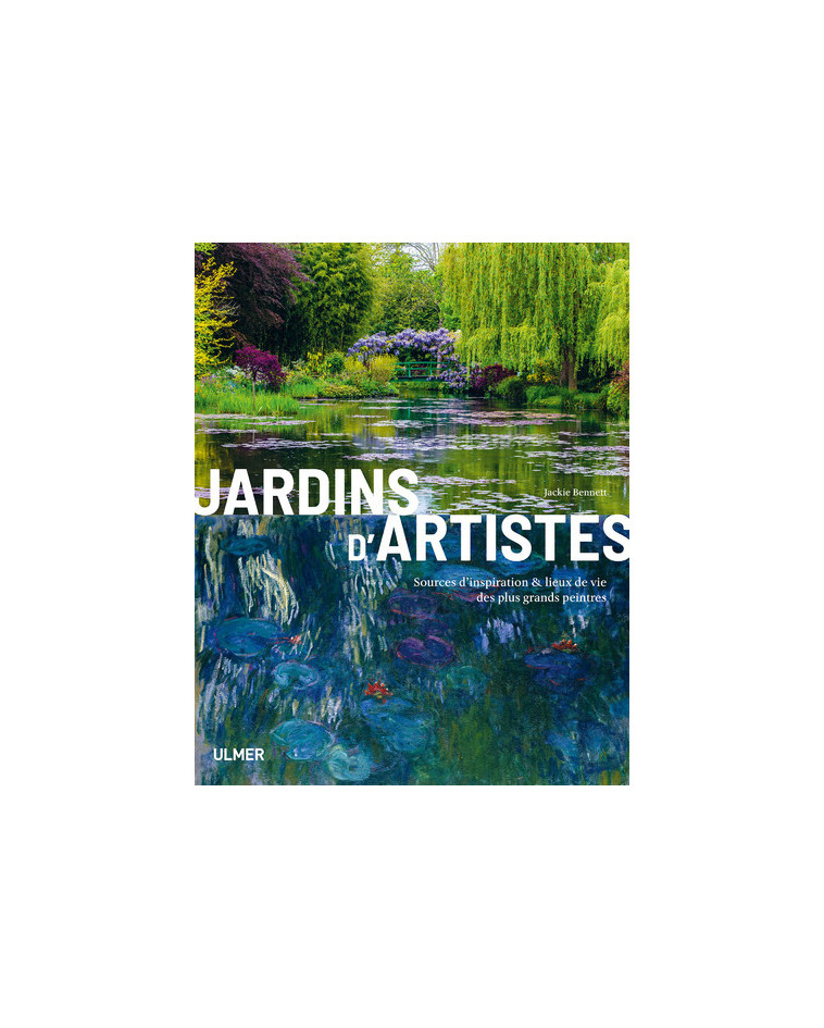 Jardins d'artistes - Jackie Bennett - ULMER