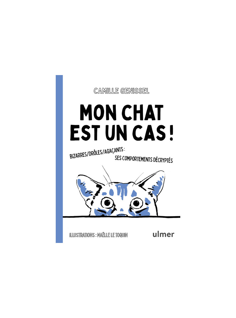 Mon chat est un cas ! - Camille Genissel - ULMER