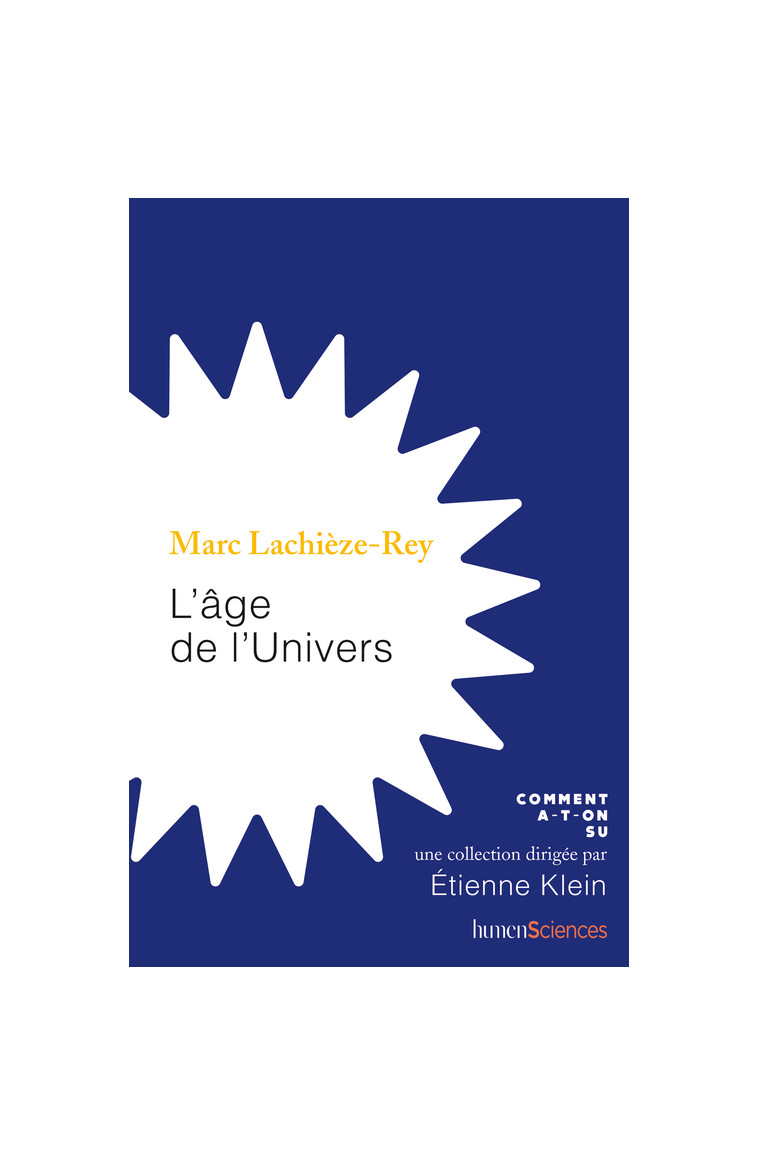 L'âge de l'Univers - Marc Lachièze-Rey - HUMENSCIENCES