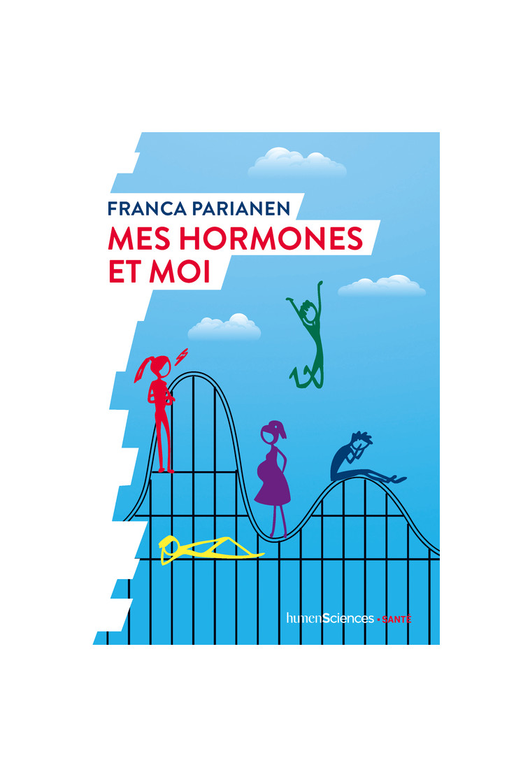 Mes hormones et moi - Franca Parianen - HUMENSCIENCES